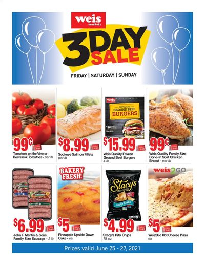 Weis (MD, NY, PA) Weekly Ad Flyer June 25 to June 27