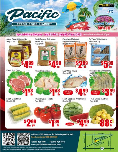 Pacific Fresh Food Market (Pickering) Flyer July 2 to 8