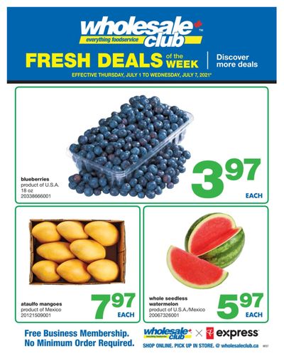 Wholesale Club (West) Fresh Deals of the Week Flyer July 1 to 7