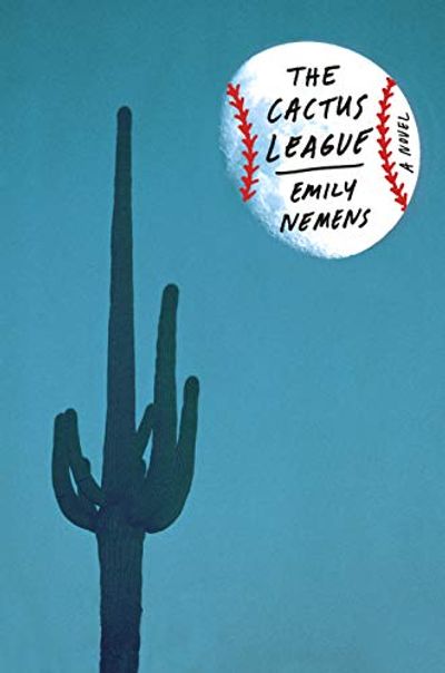 The Cactus League: A Novel $19.83 (Reg $36.50)