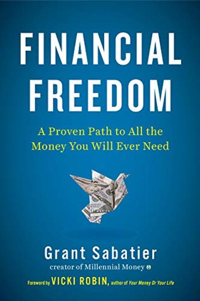 Financial Freedom: A Proven Path to All the Money You Will Ever Need $29.96 (Reg $36.00)