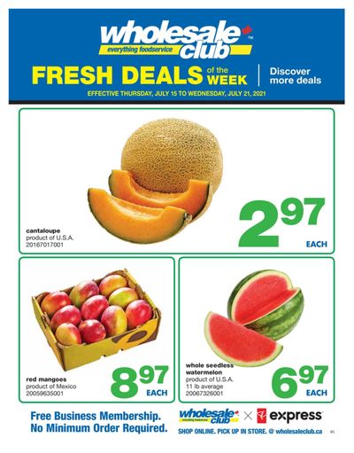 Wholesale Club (Atlantic) Fresh Deals of the Week Flyer July 15 to 21