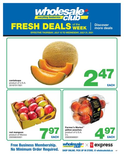 Wholesale Club (ON) Fresh Deals of the Week Flyer July 15 to 21