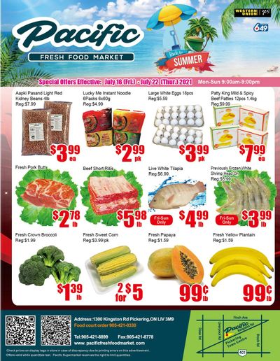 Pacific Fresh Food Market (Pickering) Flyer July 16 to 22
