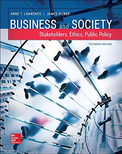Business and Society: Stakeholders, Ethics, Public Policy $142.43 (Reg $314.67)