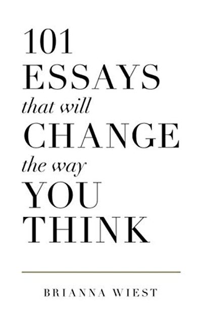 101 Essays That Will Change The Way You Think $13.71 (Reg $19.84)