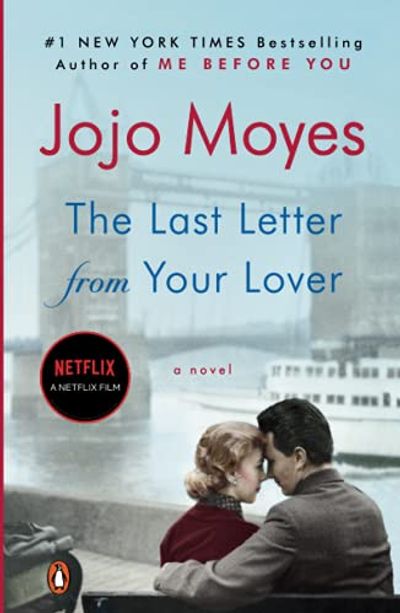 The Last Letter from Your Lover: A Novel $10.94 (Reg $23.00)