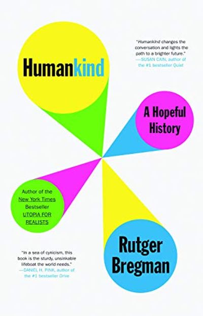 Humankind: A Hopeful History $22.91 (Reg $38.00)