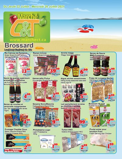 Marche C&T (Brossard) Flyer July 22 to 28