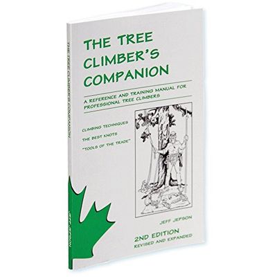 The Tree Climber's Companion: A Reference And Training Manual For Professional Tree Climbers $29.91 (Reg $69.11)