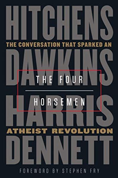 The Four Horsemen: The Conversation That Sparked an Atheist Revolution $10.14 (Reg $30.00)