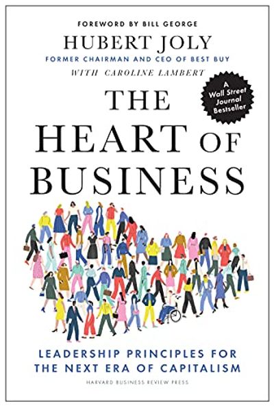 The Heart of Business: Leadership Principles for the Next Era of Capitalism $19.3 (Reg $38.99)