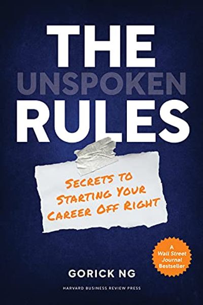 The Unspoken Rules: Secrets to Starting Your Career Off Right $16.82 (Reg $33.99)