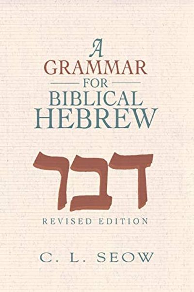 Grammer For Biblical Hebrew $35.97 (Reg $49.99)