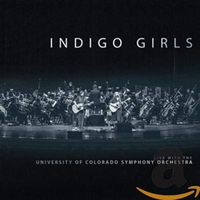 Indigo Girls Live With University of Colorado Symphony Orchestra (2CD) $15.73 (Reg $23.44)