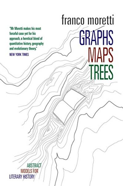 Graphs, Maps, Trees: Abstract Models for Literary History $12.71 (Reg $22.95)