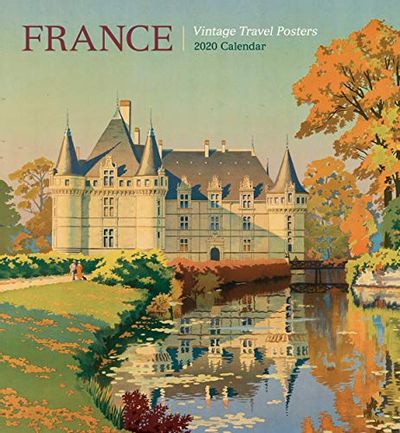France: Vintage Travel Posters 2020 Wall Calendar $9.95 (Reg $18.99)