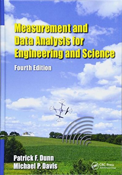 Measurement and Data Analysis for Engineering and Science $137.05 (Reg $225.95)