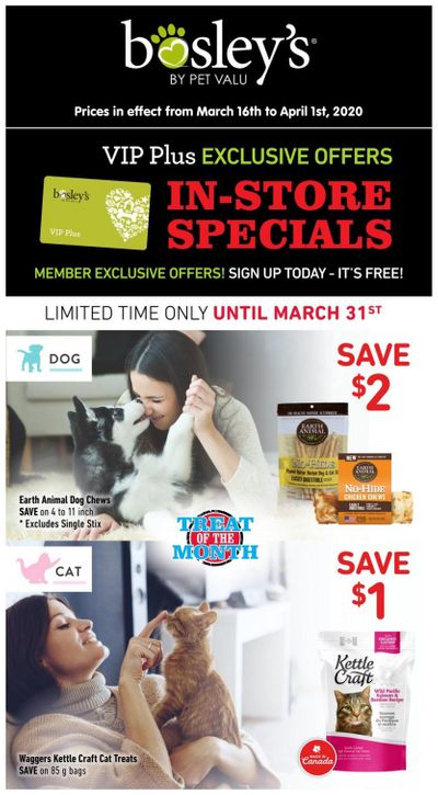 Bosley's by PetValu Loyalty in-store Flyer March 16 to April 1
