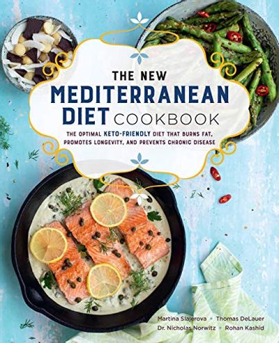 The New Mediterranean Diet Cookbook: The Optimal Keto-Friendly Diet that Burns Fat, Promotes Longevity, and Prevents Chronic Disease $17.99 (Reg $35.99)