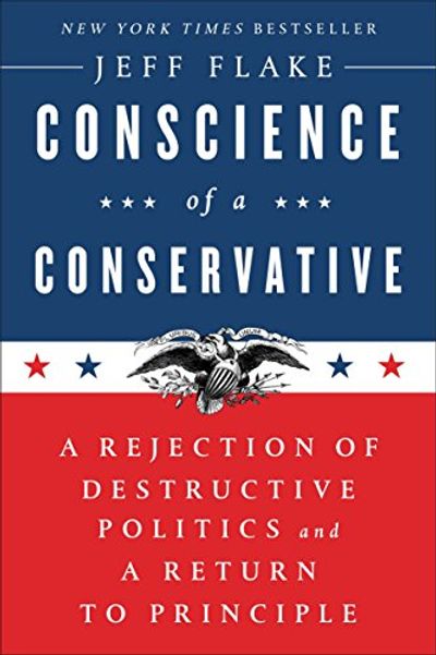 Conscience of a Conservative: A Rejection of Destructive Politics and a Return to Principle $16 (Reg $36.00)