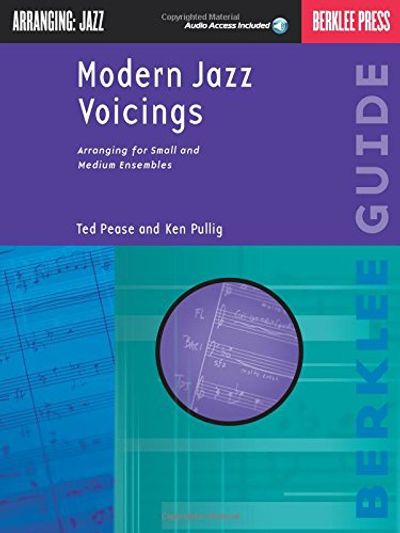 Modern Jazz Voicings: Arranging for Small and Medium Ensembles $21.09 (Reg $31.90)