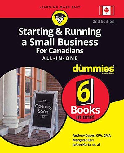 Starting and Running a Small Business For Canadians For Dummies All-in-One $22.27 (Reg $44.99)