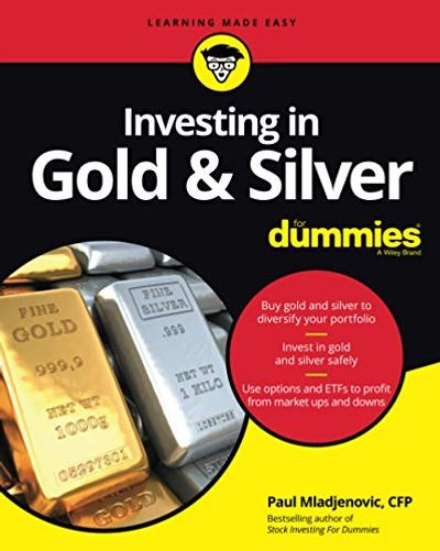 Investing in Gold & Silver For Dummies $15.83 (Reg $31.99)