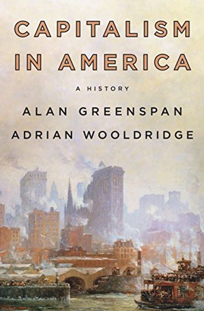 Capitalism in America: A History $9.9 (Reg $47.00)