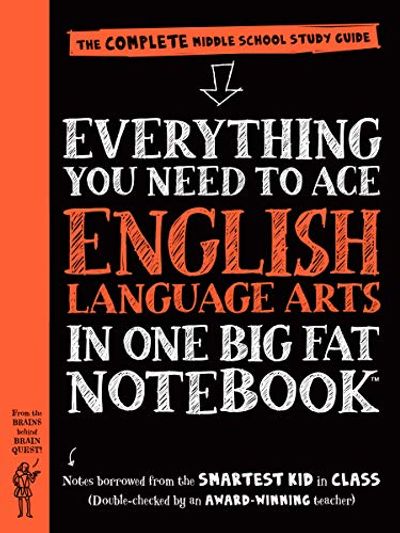 Everything You Need to Ace English Language Arts in One Big Fat Notebook: The Complete Middle School Study Guide $11.99 (Reg $22.95)