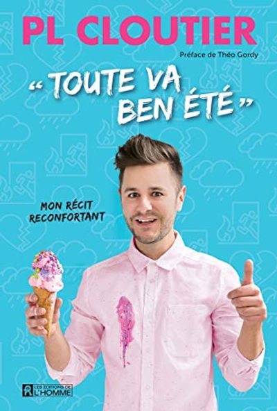 “Toute va ben été”: Mon récit réconfortant $4.81 (Reg $9.95)