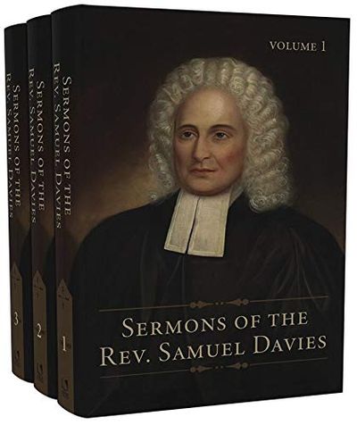 Sermons of the Rev. Samuel Davies, 3 Volumes $71.79 (Reg $126.40)