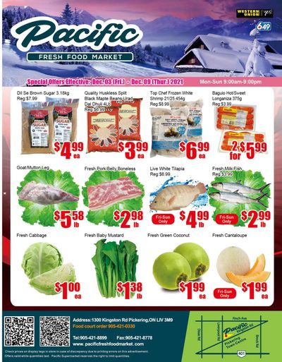 Pacific Fresh Food Market (Pickering) Flyer December 3 to 9