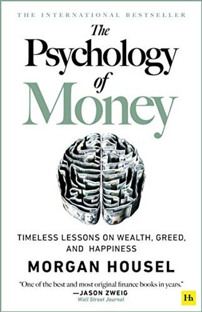 The Psychology of Money: Timeless lessons on wealth, greed, and happiness $14.66 (Reg $24.39)