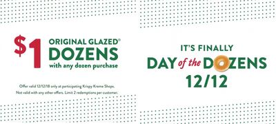 Krispy Kreme Canada Day of the Dozens Promotions: Today, Enjoy a Dozen Original Glazed For Only $1 with the Purchase of Any Dozen!