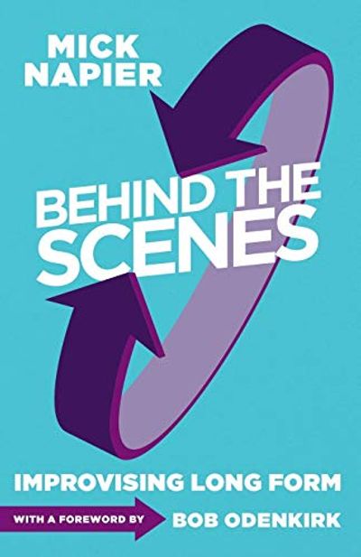 Behind the Scenes: Improvising Long Form $12.01 (Reg $25.38)