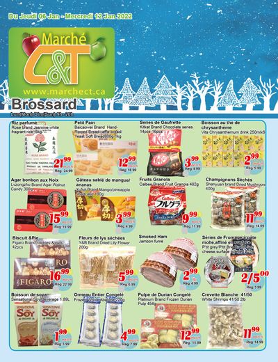 Marche C&T (Brossard) Flyer January 6 to 12
