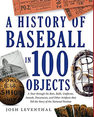 History of Baseball in 100 Objects $23.48 (Reg $37.66)