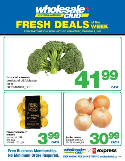 Wholesale Club (West) Fresh Deals of the Week Flyer February 3 to 9