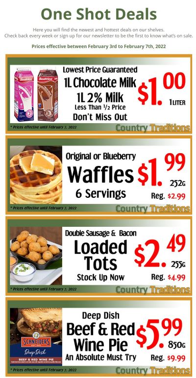 Country Traditions One-Shot Deals Flyer February 3 to 7