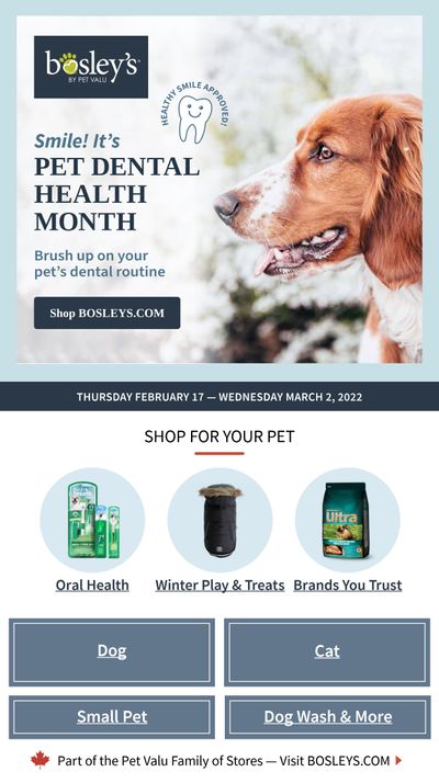 Bosley's by PetValu Flyer February 17 to March 2