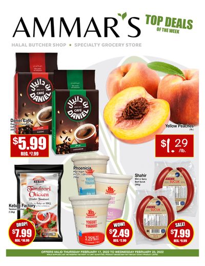 Ammar's Halal Meats Flyer February 17 to 23