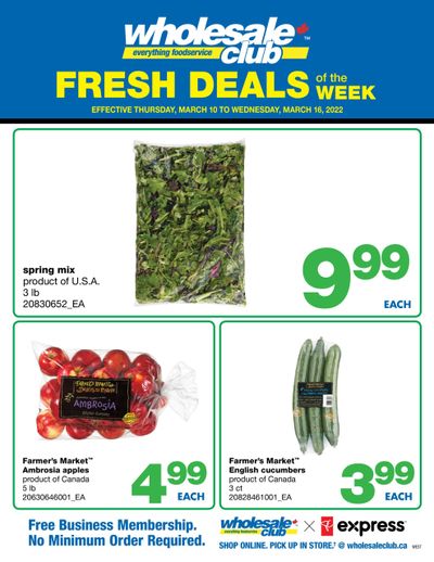 Wholesale Club (West) Fresh Deals of the Week Flyer March 10 to 16