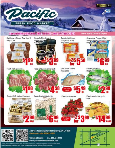 Pacific Fresh Food Market (Pickering) Flyer March 11 to 17