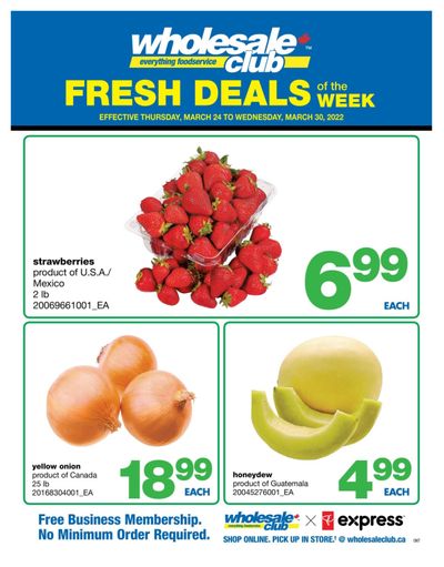 Wholesale Club (ON) Fresh Deals of the Week Flyer March 24 to 30
