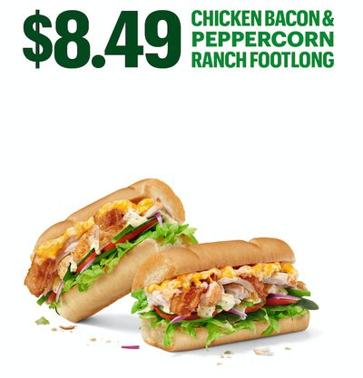 Subway Canada Promos: NEW Chicken Bacon & Peppercorn Ranch Footlong for $8.49 + More