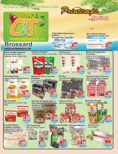 Marche C&T (Brossard) Flyer March 31 to April 6