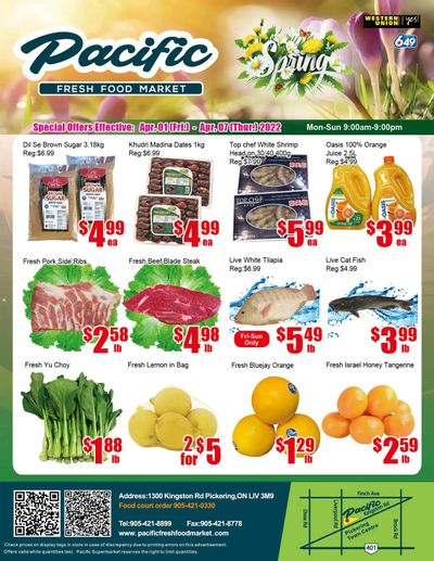 Pacific Fresh Food Market (Pickering) Flyer April 1 to 7