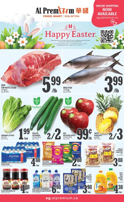Al Premium Food Mart (Eglinton Ave.) Flyer April 7 to 13 Al Premium Food Mart (Eglinton Ave.) Flyer April 7 to 13