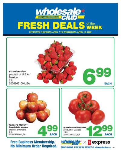 Wholesale Club (ON) Fresh Deals of the Week Flyer April 7 to 13